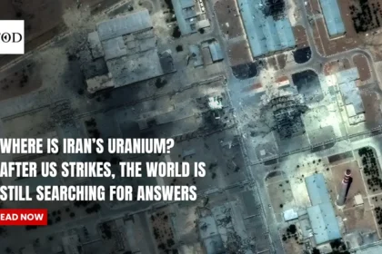 Where Is Iran’s Uranium? After US Strikes, The World is Still Searching For Answers