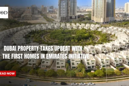 Dubai property first homes in the Emirates