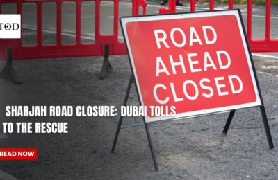 sharjah road closure dubai toll