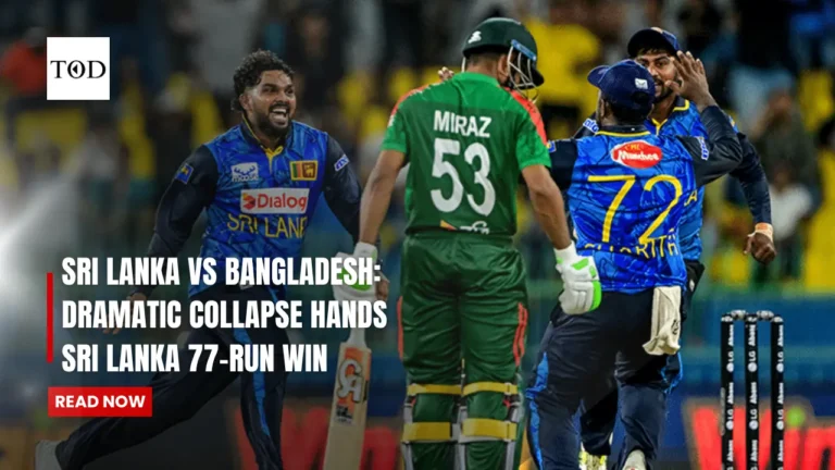 Sri Lanka vs Bangladesh: Dramatic Collapse Hands Sri Lanka 77-Run Win