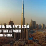 Expat Alert: Dubai Rental Scam Sparks Outrage agents vanish