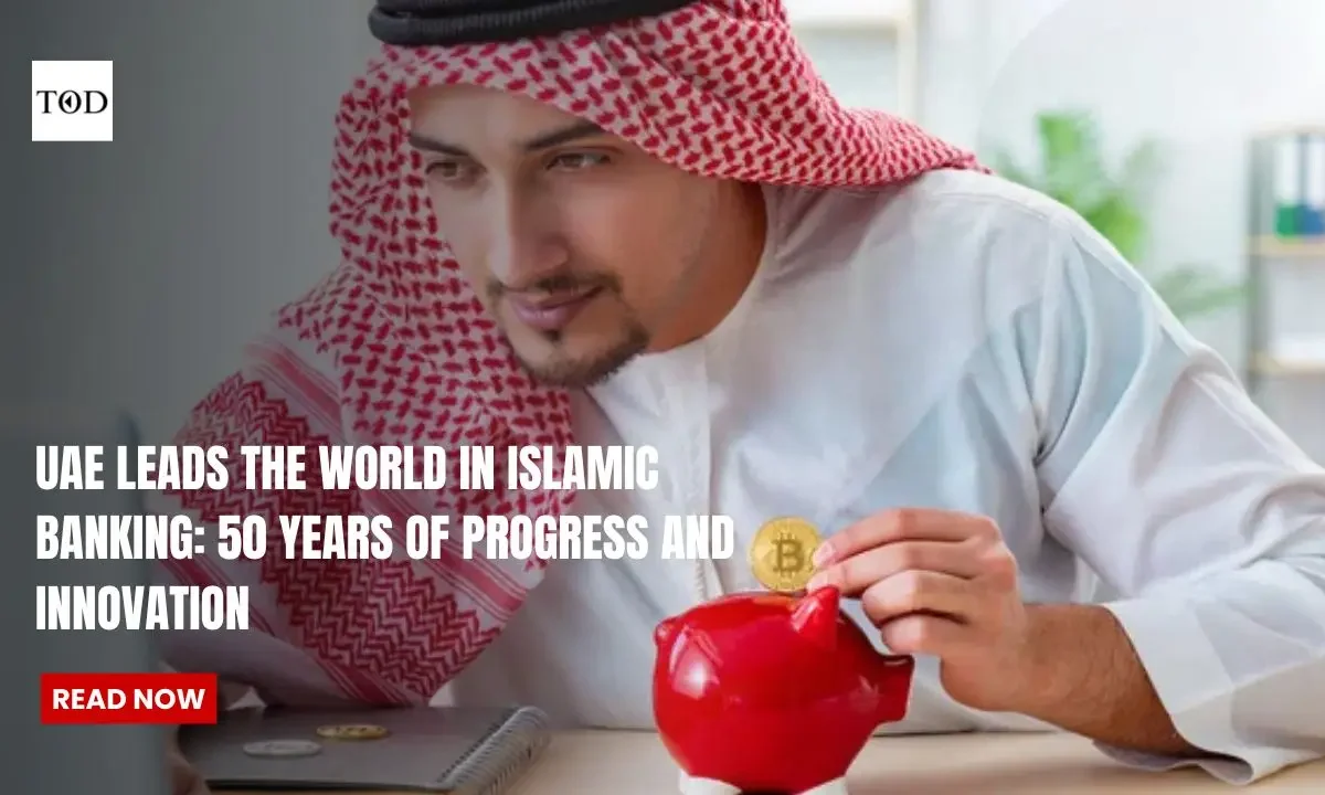 read now UAE Leads the World in Islamic Banking: 50 Years of Progress and Innovation