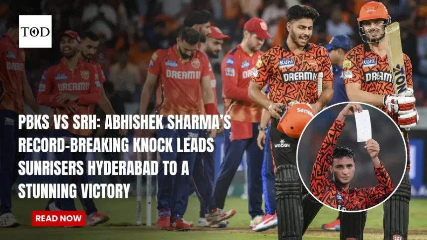 Pbks vs srh abhishek sharmas record breaking knock leads sunrisers hyderabad to a stunning victory times of dubai