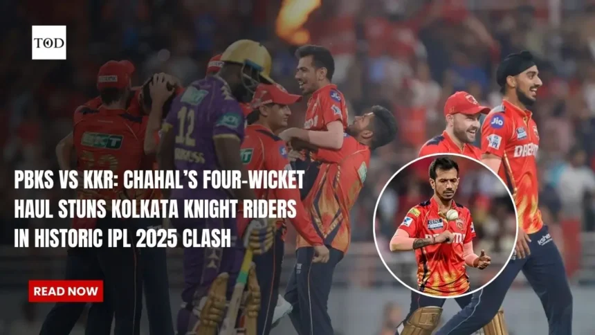 Pbks vs kkr chahals four wicket haul stuns kolkata knight riders in historic ipl 2025 clash times of dubai