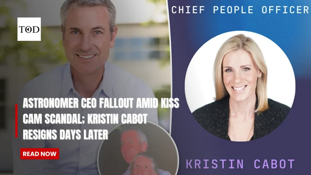 Astronomer CEO Fallout Amid Kiss Cam Scandal; Kristin Cabot Resigns Days Later