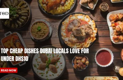 Top Cheap Dishes Dubai