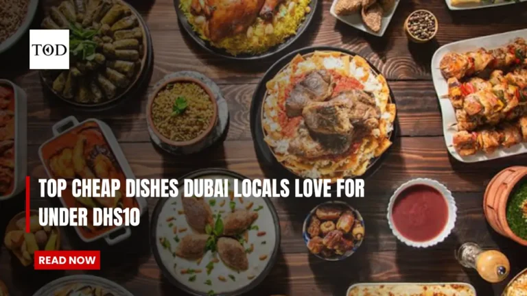 Top Cheap Dishes Dubai
