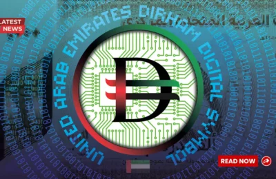 Digital Dirham Set to Transform Digital Payments in UAE from 2025