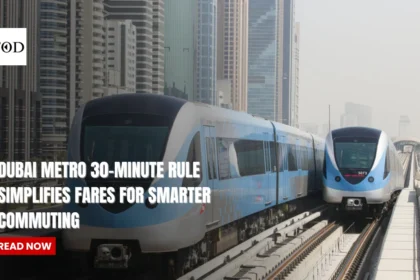 Dubai Metro 30-minute rule