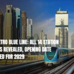 Dubai Metro Blue Line: All 14 Station Locations Revealed, Opening Date Announced for 2029
