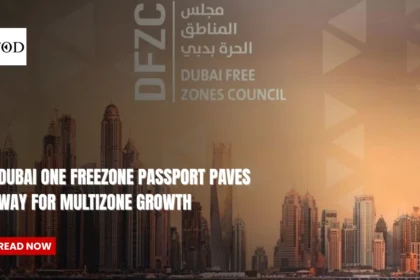 Dubai One Freezone Passport Paves Way for Multizone Growth