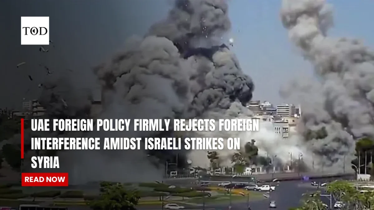 Uae foreign policy israeli strikes syria times of dubai