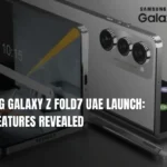 Samsung Galaxy Z Fold7 UAE Launch