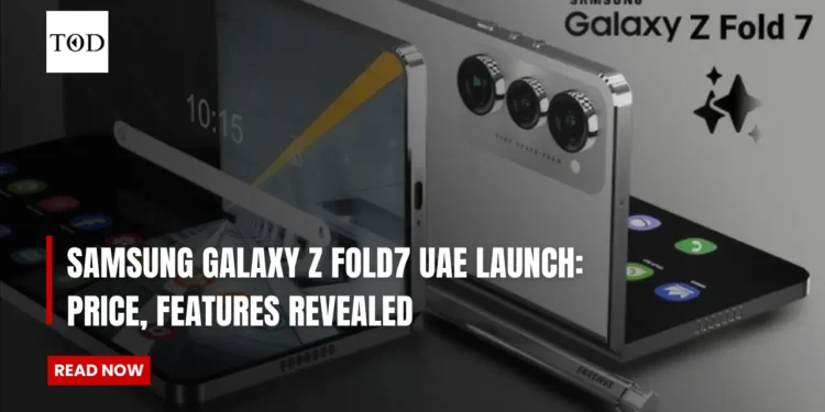 Samsung Galaxy Z Fold7 UAE Launch