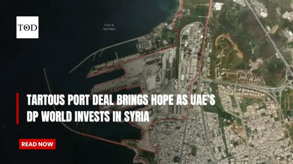 Tartous Port Deal Brings Hope as UAE’s DP World Invests in Syria