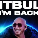 'I'm Back Tour': Pitbull Concert in Dubai This December 14