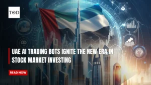 UAE AI Trading Bots Ignite The New Era in Stock Market Investing
