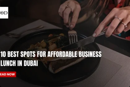 Affordable Business Lunch in Dubai