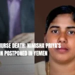 Kerala Nurse Death: Nimisha Priya’s Execution Postponed in Yemen