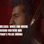 Ronth OTT Release: When and Where to Watch Roshan Mathew and Dileesh Pothan's Police Drama