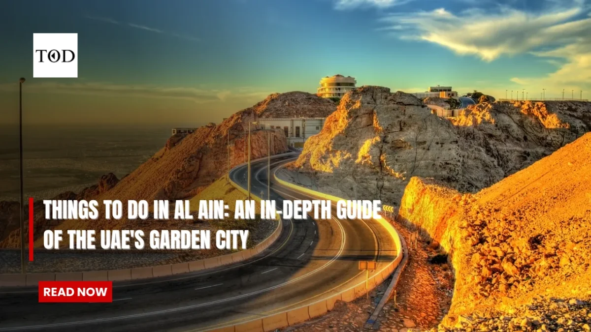 Things to do in al ain times of dubai