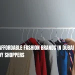 12+ Best Affordable Fashion Brands in Dubai for Trendy Shoppers