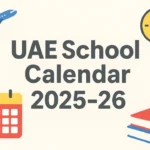 UAE School Calendar 2025: Longer Winter Break, New Mid-Term Holidays