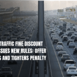 Sharjah Traffic Fine Discount System Issues New Rules: Offer Discounts And Tightens Penalty