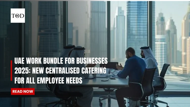 UAE Work Bundle For Businesses 2025: New Centralized Catering For All Employee Needs