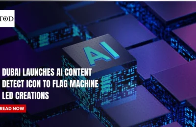 Dubai Launches AI Content Detect Icon To Flag Machine Led Creations