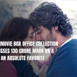 Saiyaara Movie Box Office Collection Day 5 Crosses 130 Crore Mark On A Weekday: An Absolute Favorite