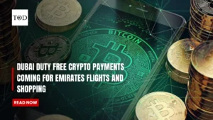 Dubai Duty Free Crypto Payments Coming for Emirates Flights and Shopping