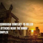 Thailand Cambodia Conflict: 15 Killed In Heated Attacks Near The Hindu Temple Complex